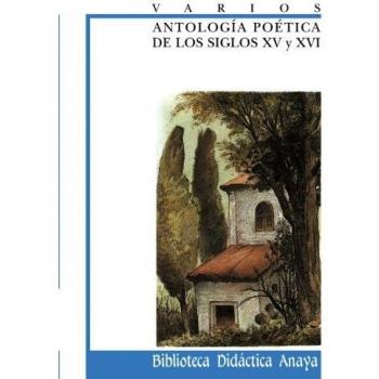 Antología poética de los siglos XV y XVI