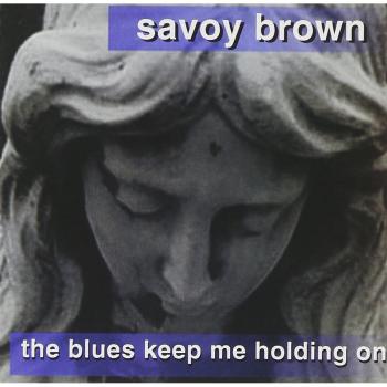 Blues Keep Me Holding on