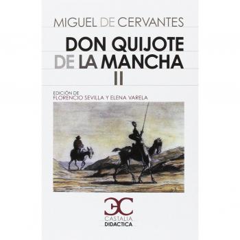 Don Quijote de la Mancha I - II [2 Vols.]: 1-2 - Miguel De Cervantes Saavedra