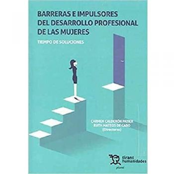 Barreras e impulsores del desarrollo profesional de las mujeres: tiempo de soluciones PLURAL