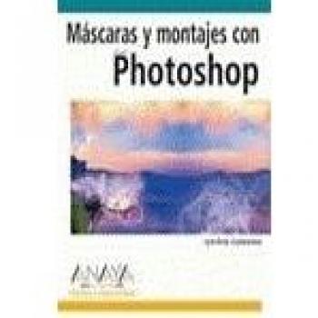 Mascaras y montajes con photoshop