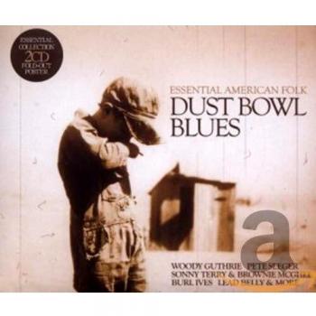 Essential American Folk: Dust Bowl Blues