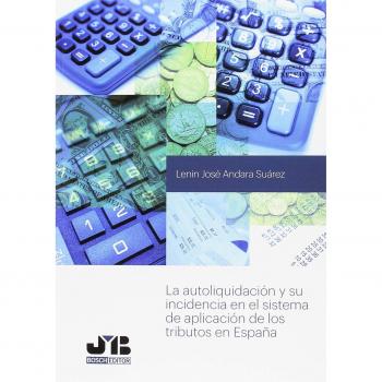 La autoliquidación y su incidencia en el sistema de aplicación de los tributos en España