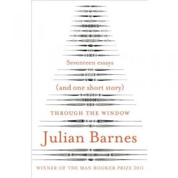 Through the Window: Seventeen Essays