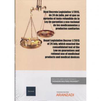 Real Decreto Legislativo 1/2015, de 24 de julio, por el que se aprueba el texto refundido de la Ley de garantías y uso racional de los medicamentos y ... products and medical devices.