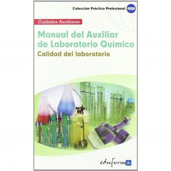 Manual Del Auxiliar De Laboratorio Químico: Calidad Del Laboratorio