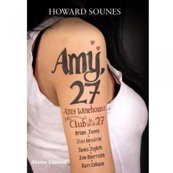 Amy, 27: Amy Winehouse y el Club de los de 27