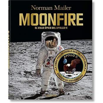 Norman Mailer. MoonFire. Edición 50 aniversario