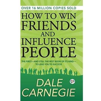 How to Win Friends and Influence People