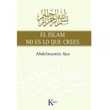 El Islam no es lo que crees
