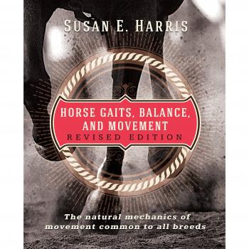 Horse Gaits, Balance, and Movement: Revised Edition