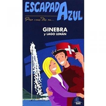 Ginebra Y Lago Lemán Escapada Azul