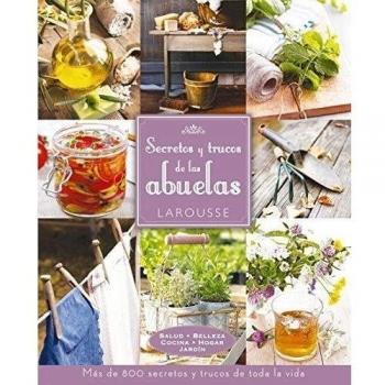 Secretos y trucos de las abuelas