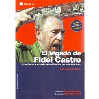 El Legado de Fidel Castro