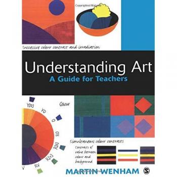 Understanding Art: A Guide for Teachers