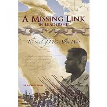 A Missing Link in Leadership: The Trial of LTC Allen West - Paperback Edition