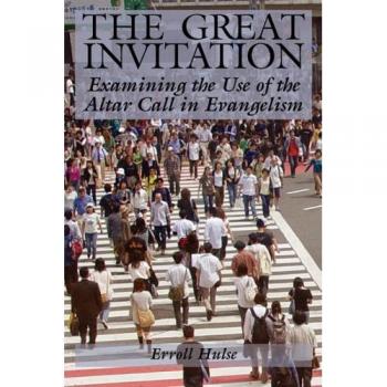 The Great Invitation: Inspirational Christian Book by Erroll Hulse