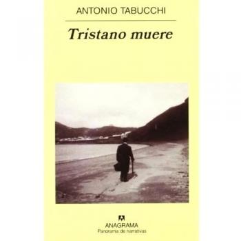 Tristano muere - Antonio Tabucchi