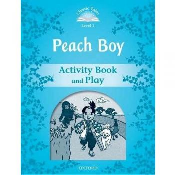 Classic Tales 1. Peach Boy. Activity Book and Play