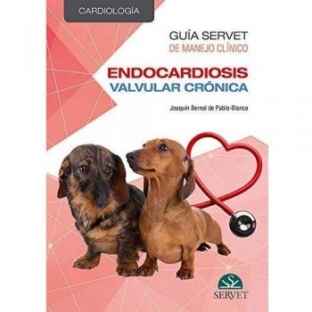 Guía Servet de manejo clínico: Cardiología. Endocardiosis valvular crónica - Libros de veterinaria - Editorial Servet: 1