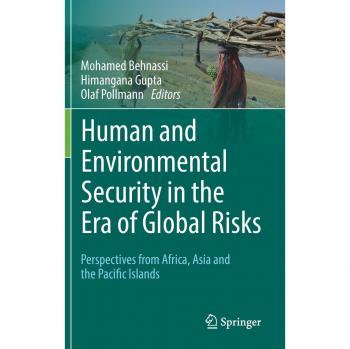 Human and Environmental Security in the Era of Global Risks: Perspectives from Africa, Asia and the Pacific Islands