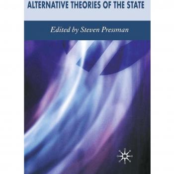 Alternative Theories of the State