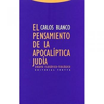 El Pensamiento De La Apocalíptica Judía: Ensayo filosófico-teológico
