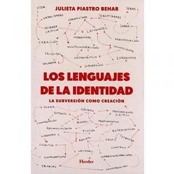 Los lenguajes de la identidad: La subversión como creación