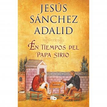 En tiempos del papa sirio - Jesús Sánchez Adalid