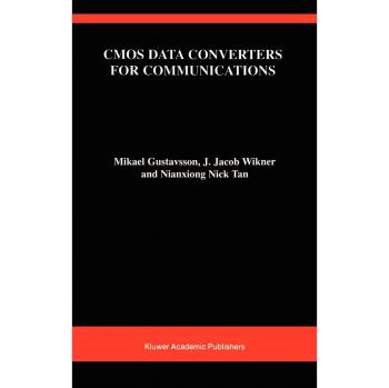 CMOS Data Converters for Communications: Engineering and Computer Science Series