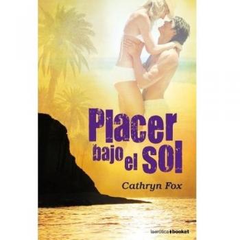 Placer bajo el sol