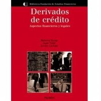 Derivados de crédito: Aspectos financieros y legales