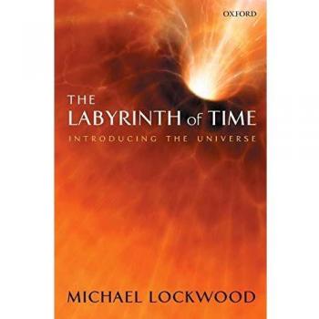 The Labyrinth of Time: Introducing the Universe
