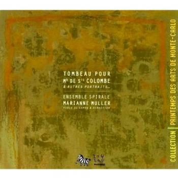 Tombeau pour Mr. de Ste. Colombe & autres portraits...