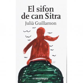 El sifon de can Sitra: Cent trenta-cinc cromos i dos recordatoris