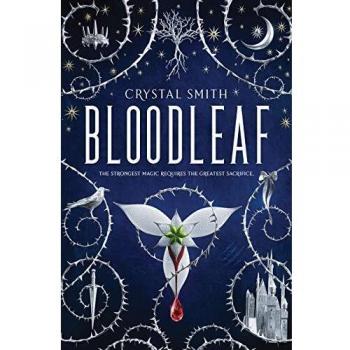 Bloodleaf: Enchanted Fantasy Novel (Bloodleaf Trilogy #1)