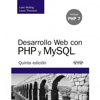 Desarrollo Web con PHP y MySQL. Quinta Edición