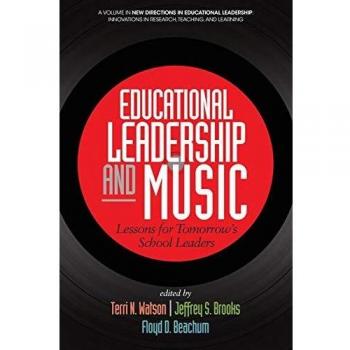 Educational Leadership and Music: Innovative Strategies for Future School Leaders