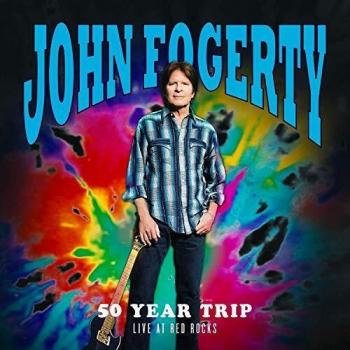 John Fogerty -50 Year Trip: Live At Red Rocks