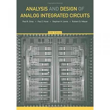 Analog Integrated Circuits: Comprehensive Analysis and Design Guide