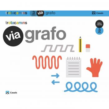 Via Grafo 3 anys Tallers i Racons Trotacamins