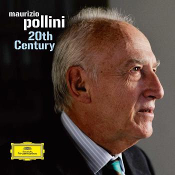 Pollini Edition: 20th Century Collection by Maurizio Pollini