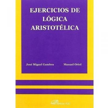 Ejercicios de Lógica Aristotélica