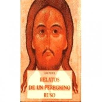 Relatos De Un Peregrino Ruso