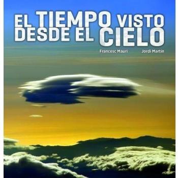El tiempo visto desde el cielo