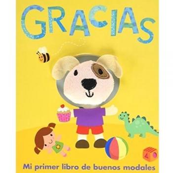 Gracias: Mi primer libro de buenos modales - Hegarty, Patricia