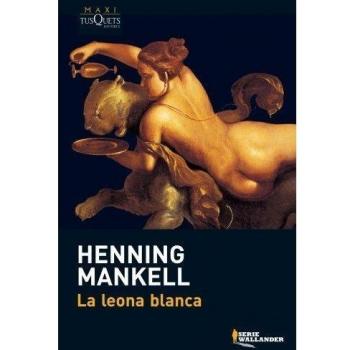La leona blanca - Henning Mankell