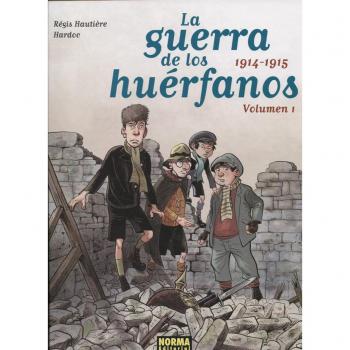 LA GUERRA DE LOS HUERFANOS ED INTEGRAL 1. 19141915
