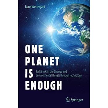 One Planet Is Enough: Tackling Climate Change and Environmental Threats through Technology