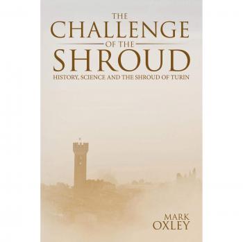 The Shroud of Turin: Historical and Scientific Insights - Paperback Edition